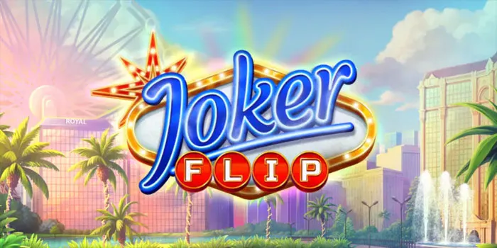 Joker Flip – Menyelami Slot Online Yang Menggoda Kemenangan