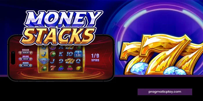 Money Stacks – Sensasi Bermain Slot Online Dengan Grafis Mewah Tahun Ini