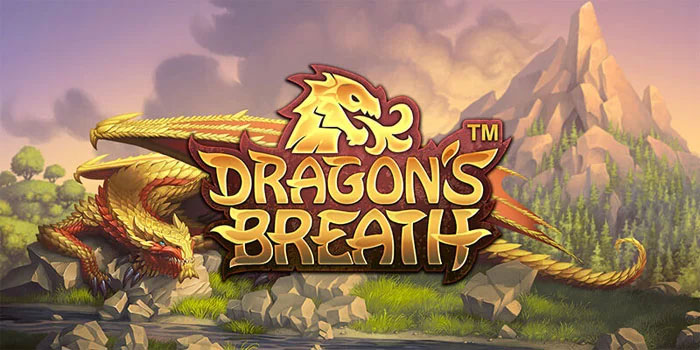 Langkah Menuju Jackpot Slot Dragon’s Breath Di Situs BBFSTOTO