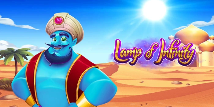 Rahasia Jackpot Instan Bermain di Slot Lamp Of Infinity