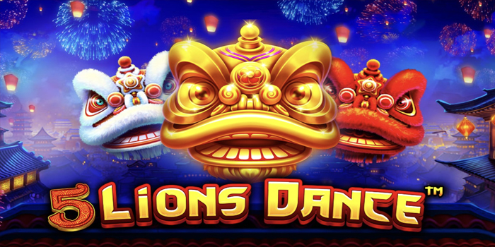 Strategi Jitu Menang Besar di 5 Lions Dance